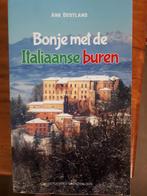 Ank Oostland - Bonje met de Italiaanse buren, Ophalen of Verzenden, Zo goed als nieuw, Ank Oostland, Europa