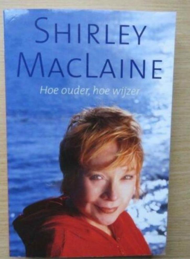 Hoe ouder, hoe wijzer - Shirley MacLaine, Boeken, Esoterie en Spiritualiteit, Zo goed als nieuw, Achtergrond en Informatie, Spiritualiteit algemeen