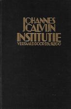 Institutie Johannes Calvijn editie A. Sizoo, Boeken, Ophalen of Verzenden, Gelezen, Christendom | Protestants