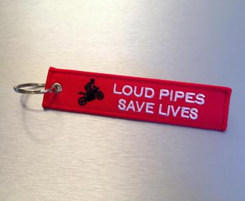 Uitverkoop : Loud Pipes Save Lives Sleutelhanger Motief 1 beschikbaar voor biedingen