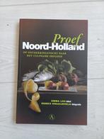 Proef Noord-Holland, ontdekkingstocht culinair erfgoed, Boeken, Kookboeken, Ophalen of Verzenden, Zo goed als nieuw, Nederland en België