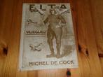 Michel de Cock - E.L.T.A. Vlieglied, Muziek en Instrumenten, Bladmuziek, Zang, Gebruikt, Ophalen of Verzenden, Artiest of Componist