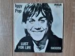 Iggy Pop - Lust For Life, Ophalen of Verzenden, Zo goed als nieuw, Single
