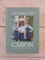 Alain Caron - La Table de Caron, Ophalen of Verzenden, Zo goed als nieuw, Alain Caron