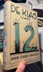 De klas van 12 - Carry van Bruggen (1e druk), Boeken, Gelezen, Ophalen of Verzenden, Nederland, Carry van Bruggen