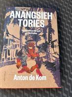 Anangsieh Tories - Anton de Kom, Boeken, Ophalen of Verzenden, Zo goed als nieuw, Nederland