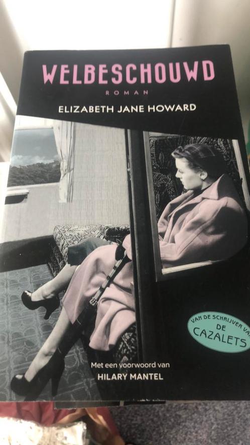 Elizabeth Jane Howard - Welbeschouwd, Boeken, Literatuur, Zo goed als nieuw, Nederland, Ophalen of Verzenden