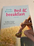 Candy Brouwer; Bed & Breakfast, Boeken, Ophalen of Verzenden, Zo goed als nieuw