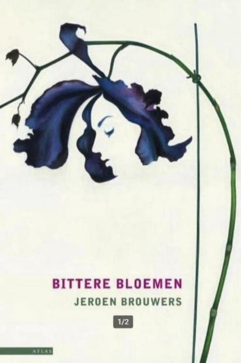 Bittere bloemen van Jeroen Brouwers, Boeken, Literatuur, Gelezen, Nederland, Ophalen of Verzenden