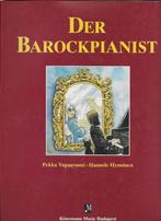 Bo1569 bladmuziek der barok pianist -, Muziek en Instrumenten, Bladmuziek, Gebruikt, Klassiek, Ophalen of Verzenden, Artiest of Componist