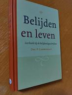 Nr. 915 Drs. P. Cammeraat, Belijden en leven, Boeken, Christendom | Protestants, Ophalen of Verzenden, Zo goed als nieuw, Cammeraat, drs.P.