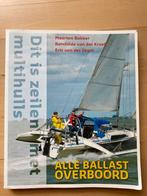 Dit is zeilen met multihulls boek, Reinhilde van der Kroef; Margot Bakker; Eric van der Zeyst, Ophalen of Verzenden, Zo goed als nieuw