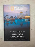 Michael Yamashita - Een leven lang reizen, Fotografen, Michael Yamashita, Ophalen of Verzenden, Zo goed als nieuw