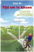 Tijd Om Te Kiezen (Cees Al), Boeken, Ophalen of Verzenden, Zo goed als nieuw