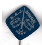 Speldje KAJ DRUMBAND TROMMELS HANK (A8), Verzamelen, Verzenden, Gebruikt, Overige onderwerpen