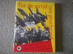Tot strijd ons geschaard - communisme in NL (1979 hardcover), Ophalen of Verzenden, 20e eeuw of later, Gelezen