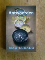 Antwoorden waar je mee verder kunt, door Max Lucado, Ophalen of Verzenden, Zo goed als nieuw