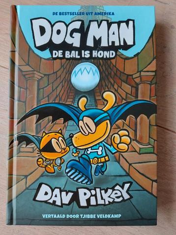 Nieuw - Dav Pilkey - De bal is hond beschikbaar voor biedingen