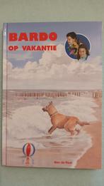 Bardo op Vakantie - Ben de Raaf, Non-fictie, Ophalen of Verzenden, Zo goed als nieuw, Ben de Raaf