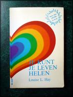 LOUISE L. HAY - Je kunt je Leven Helen, Verzenden, Zo goed als nieuw, Spiritualiteit algemeen, Achtergrond en Informatie