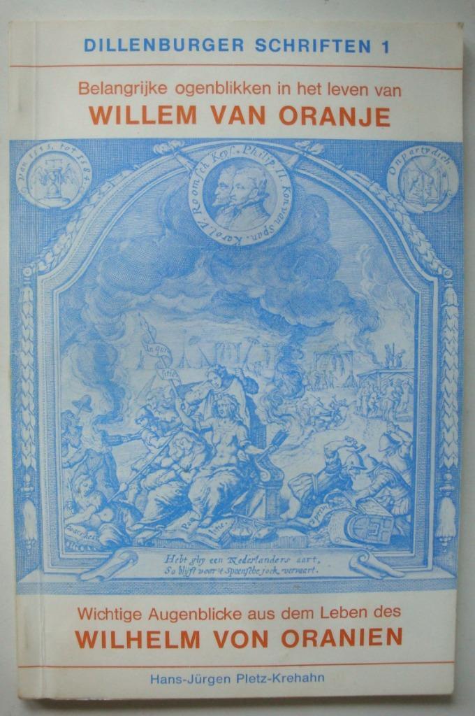 Hans-Jürgen Pietz-Krehahn Willem van Oranje Dillenburger Sch, Boeken, Geschiedenis | Vaderland, Zo goed als nieuw, 15e en 16e eeuw