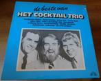 Het Cocktail Trio – De Beste Van Het Cocktail Trio, Cd's en Dvd's, Vinyl | Nederlandstalig, Ophalen of Verzenden, Gebruikt, Pop