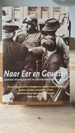 Naar Eer en Geweten - WOII Boek in Prima Staat!, Ophalen of Verzenden, Tweede Wereldoorlog, Zo goed als nieuw, Gerie de Jong, René Kok, Erik Somers