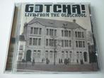 Gotcha! ‎– Live From The Oldschool, Ophalen of Verzenden, Zo goed als nieuw, Overige genres