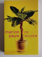 Marion Pauw - De wilden, Marion Pauw, Ophalen of Verzenden, Zo goed als nieuw, Nederland