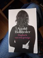 Boek Astrid Holleeder - Dagboek van een getuige, Overige, Ophalen of Verzenden, Zo goed als nieuw, Astrid Holleeder