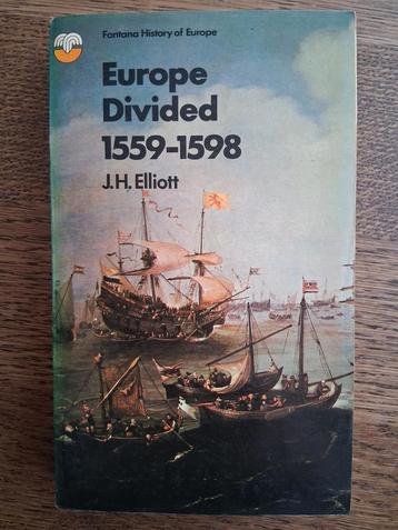 J.H. Elliott - Europe Divided 1559 - 1598 beschikbaar voor biedingen