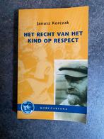 J. Korczak - Het recht van het kind op respect, Ophalen of Verzenden, Zo goed als nieuw, J. Korczak