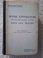 Braunschvig - Notre littérature étudiée dans les textes, I, Ophalen of Verzenden, Gelezen, Marcel Braunschvig