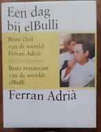 Een dag bij elBulli - Ferran Adrià - nieuw in cellofaan, Spanje, Overige typen, Nieuw, Ophalen of Verzenden