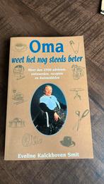 E. Kalckhoven Smit - Oma weet het nog steeds beter, Ophalen of Verzenden, Gelezen, Mode algemeen, E. Kalckhoven Smit
