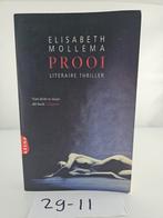Prooi - Elisabeth Mollema, Literaire Thriller, Ophalen of Verzenden, Zo goed als nieuw, Elisabeth Mollema, Nederland