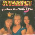 Barbarella – Sucker For Your Love (1989), Ophalen of Verzenden, Gebruikt, 7 inch, Single