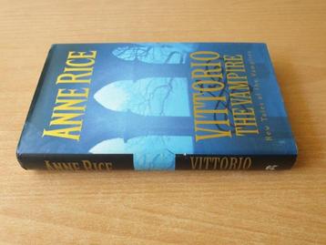 Anne Rice - Vittorio the Vampier (HC + omslag) beschikbaar voor biedingen