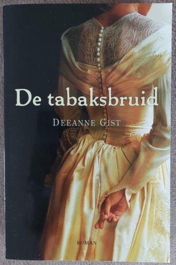Deeanne Gist - De tabaksbruid beschikbaar voor biedingen