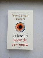 21 Lessen Voor de 21ste Eeuw - Yuval Noah Harari, Ophalen of Verzenden, Gelezen, Wereld overig