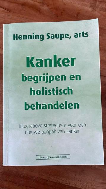 Henning Saupe - Kanker begrijpen en holistisch behandelen beschikbaar voor biedingen