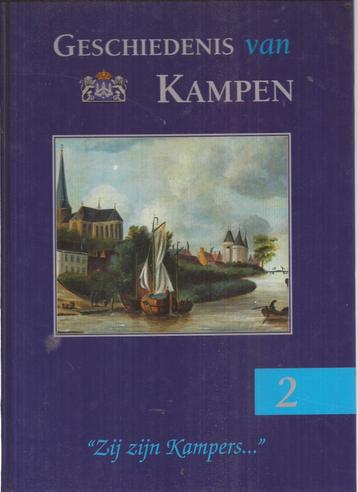 Geschiedenis van Kampen, deel 2 "Zij zijn Kampers ..." beschikbaar voor biedingen