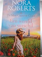 Nora Roberts   Een wereld van verschil ( de Macgregor Clan), Boeken, Ophalen of Verzenden, Zo goed als nieuw