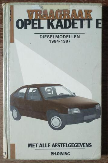 Vraagbaak Opel Kadett E, 1984-1987 beschikbaar voor biedingen