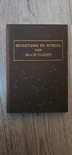 Bevestiging en Intrede Ds. J.W. Slager - Oud Ger. Gem., Ophalen of Verzenden, Gelezen, Ds. J.W. Slager, Christendom | Protestants