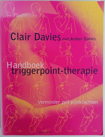 Clair Davies: Handboek Triggerpoint-Therapie.
