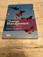 Change Management by Mark Hughes, Ophalen of Verzenden, Alpha, Zo goed als nieuw, HBO
