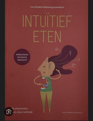 Evelyn Tribole - Intuïtief Eten beschikbaar voor biedingen
