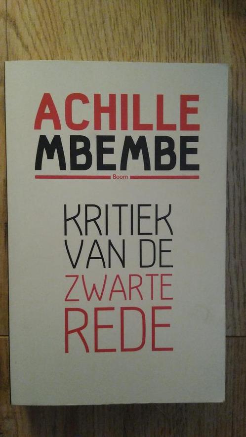 Kritiek van de zwarte rede - Mbembe, Achille, Boeken, Filosofie, Zo goed als nieuw, Ophalen of Verzenden