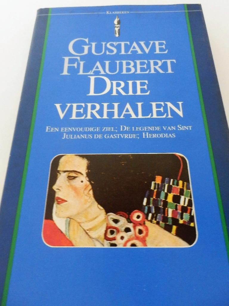 Drie verhalen - gustave flaubert, Boeken, Ophalen of Verzenden, Gelezen, Gustave flaubert